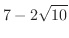 $\displaystyle{7 - 2\sqrt{10}}$