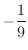 $\displaystyle{-\frac{1}{9}}$