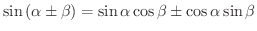 $\sin{(\alpha \pm \beta)} = \sin{\alpha}\cos{\beta} \pm \cos{\alpha}\sin{\beta}$