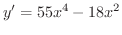 $\displaystyle{y' = 55x^{4} - 18x^{2}}$