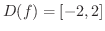 $D(f) = [-2,2]$