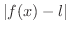 $\vert f(x) - l\vert$