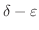 $\delta-\varepsilon$