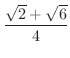 $\displaystyle{\frac{\sqrt{2} + \sqrt{6}}{4}}$