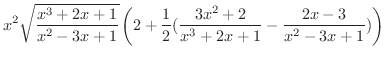 $\displaystyle{x^{2}\sqrt{\frac{x^{3} + 2x + 1}{x^{2} - 3x + 1}}\left(2 + \frac{1}{2}(\frac{3x^2 +2}{x^3 + 2x + 1} - \frac{2x-3}{x^2 - 3x+1}) \right )}$