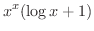 $\displaystyle{x^{x}(\log{x} + 1)}$