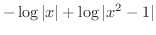 $\displaystyle{-\log{\vert x\vert} + \log\vert x^2 -1\vert}$