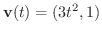 $\displaystyle{{\bf v}(t) = (3t^2,1 )}$