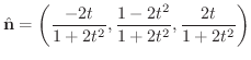 $\displaystyle{\hat{{\bf n}} = \left(\frac{-2t}{1 + 2t^2},\frac{1 - 2t^2}{1 + 2t^2},\frac{2t}{1 + 2t^2}\right)}$