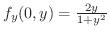 $f_{y}(0,y) = \frac{2y}{1 + y^2}$