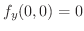 $f_{y}(0,0) = 0$