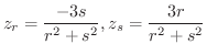 $\displaystyle{z_{r} = \frac{-3s}{r^2 + s^2}, z_{s} = \frac{3r}{r^2 + s^2}}$