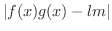 $\displaystyle \vert f(x)g(x) - lm\vert$