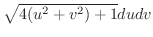 $\sqrt{4(u^2 + v^2) + 1}dudv$