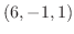 $(6,-1,1)$