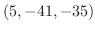 $(5,-41,-35)$