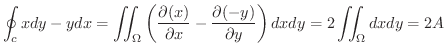 $\displaystyle \oint_{c}xdy - ydx = \iint_{\Omega}\left(\frac{\partial(x)}{\partial x} - \frac{\partial(-y)}{\partial y}\right)dx dy = 2 \iint_{\Omega}dx dy = 2A$
