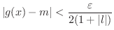 $\displaystyle{\vert g(x) - m\vert < \frac{\varepsilon}{2(1+\vert l\vert)}}$