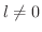 $l \neq 0$