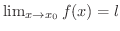 $\lim_{x \rightarrow x_{0}}f(x) = l$