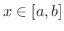 $x \in [a,b]$