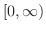 $[0,\infty)$