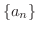 $\{a_{n}\}$