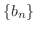 $\{b_{n}\}$