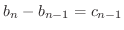 $b_{n} - b_{n-1} = c_{n-1}$