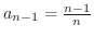 $a_{n-1} = \frac{n-1}{n}$