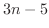$\displaystyle{3n - 5}$