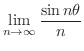 $\displaystyle{\lim_{n \rightarrow \infty}\frac{\sin{n\theta}}{n}}$