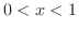 $0< x < 1$