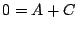 $\displaystyle 0 = A + C$