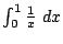 $ \int_{0}^{1}\frac{1}{x} dx$