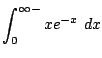 $\displaystyle \int_{0}^{\infty-}xe^{-x} dx$