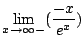 $\displaystyle \lim_{x \to \infty-}(\frac{-x}{e^{x}})$