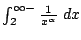 $ \int_{2}^{\infty-}\frac{1}{x^{\alpha}} dx$