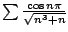 $ \sum \frac{\cos{n\pi}}{\sqrt{n^3 + n}}$