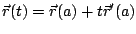 $\displaystyle \vec{r}(t) = \vec{r}(a) + t\vec{r}'(a)$