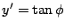 $ y' = \tan{\phi}$