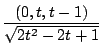 $\displaystyle \frac{(0,t,t-1)}{\sqrt{2t^2 - 2t + 1}}$