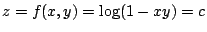 $ z = f(x,y) = \log(1 - xy) = c$