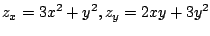 $\displaystyle z_{x} = 3x^2 + y^2, z_{y} = 2xy + 3y^2$