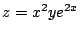 $ \displaystyle{z = x^2 y e^{2x}}$