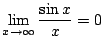 $ \displaystyle{\lim_{x \to \infty} \frac{\sin{x}}{x} = 0}$