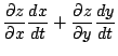 $\displaystyle \frac{\partial z}{\partial x}\frac{dx}{dt} + \frac{\partial z}{\partial y}\frac{dy}{dt}$