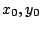 $ x_{0},y_{0}$