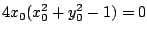 $\displaystyle 4x_{0}(x_{0}^2 + y_{0}^2 -1) = 0$