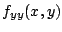 $\displaystyle f_{yy}(x,y)$